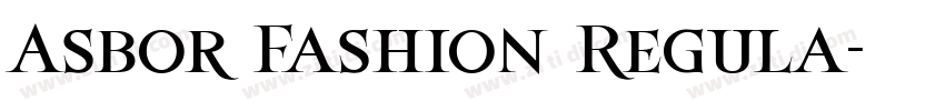 Asbor Fashion Regula字体转换